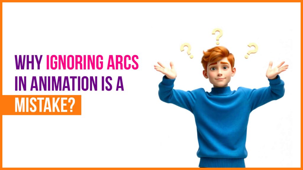 arcs in animation
